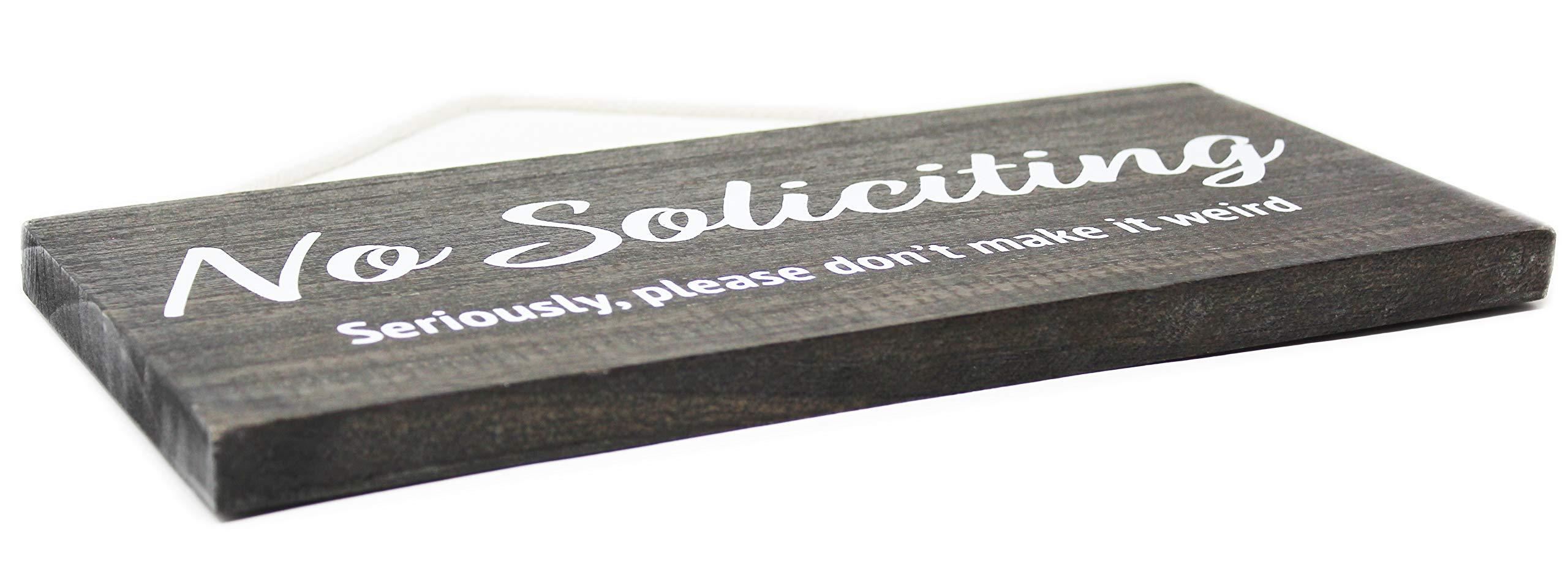 No Soliciting Sign for House Funny - No Soliciting Sign For Door - Seriously, Please Don't Make It Weird - Image 9