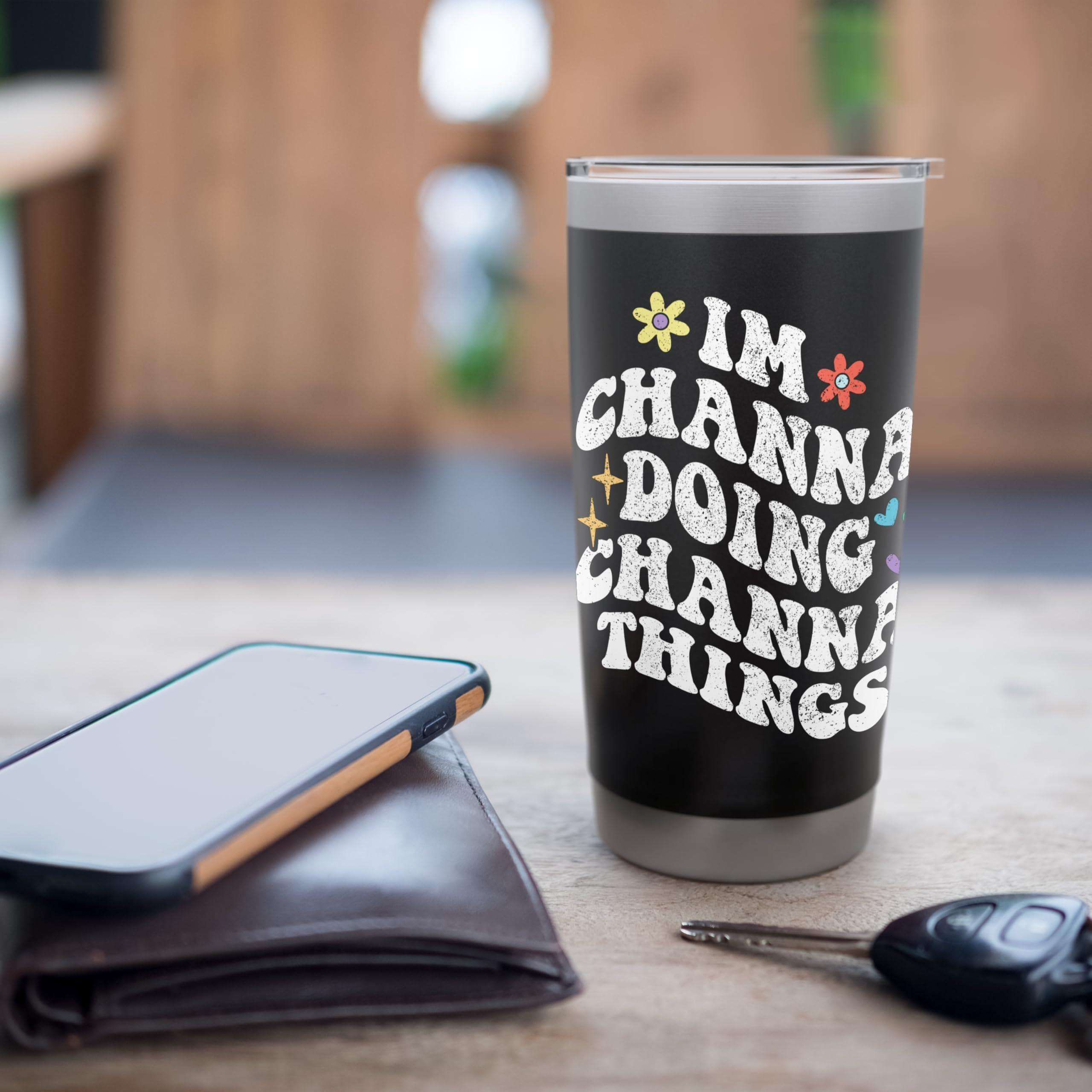 Retro Groovy Im Channa Doing Channa Things Funny Mother's Stainless Steel Insulated Tumbler - Image 7