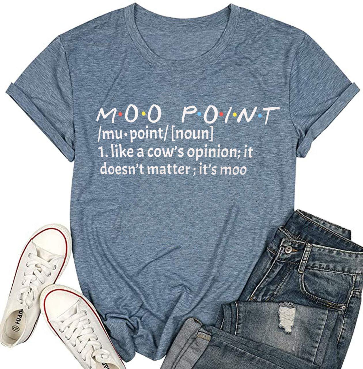 It's a Moo Point T Shirt Women Funny Friends TV Show Shirts Short Sleeve Crew Neck T-Shirt Tee Top