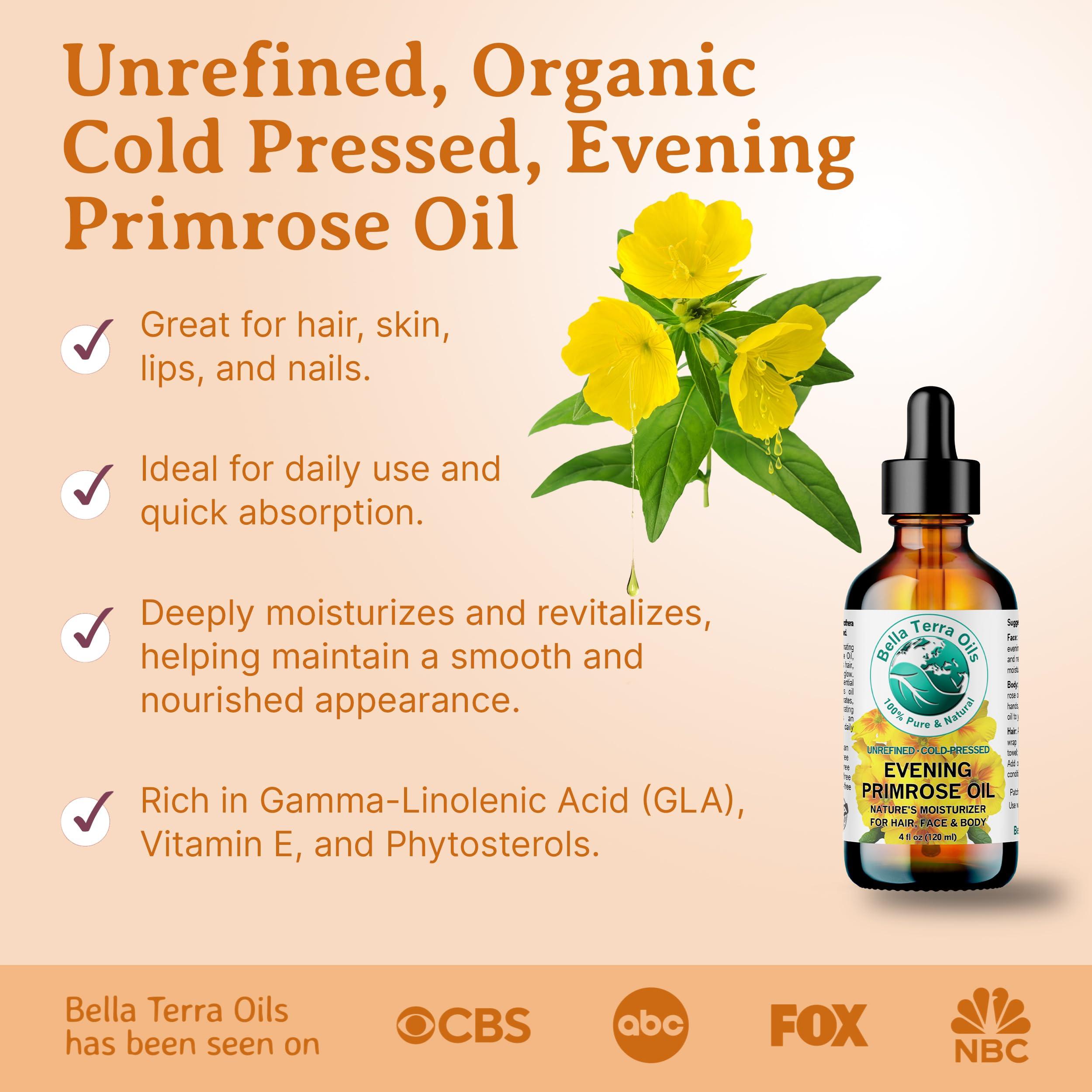 Bella Terra Oils - Organic Evening Primrose Oil 4 oz - Dive into Pure Primrose Essence, Abundant in Fatty Acids, A Luxurious Blend for a Radiant Glow - Image 3