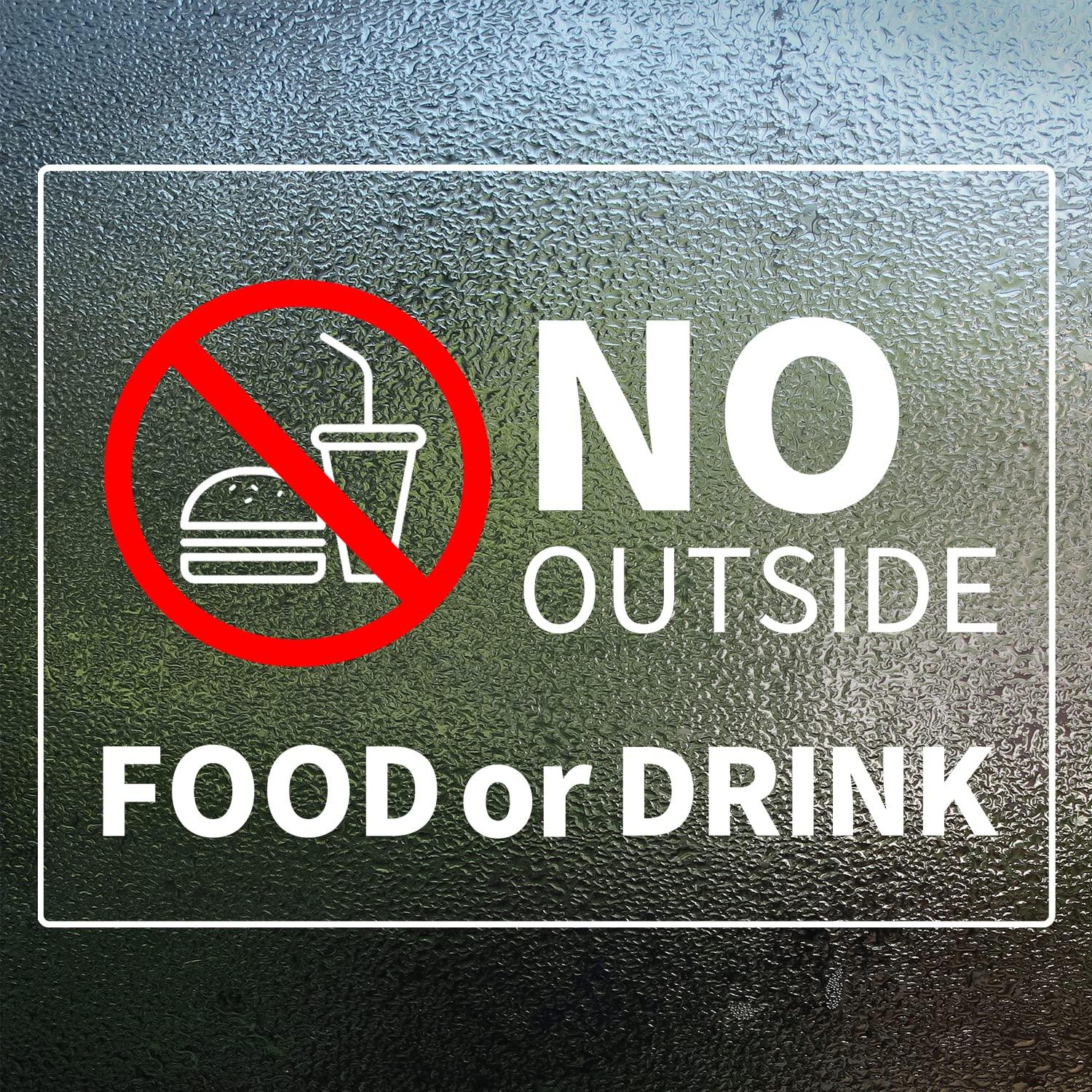 No Outside Food or Drink Sign Sticker 10x8 Inch Vinyl Window Door Signs Business Removable Waterproof Decal 2 Pack