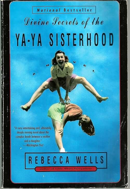 Divine Secrets of the Ya-Ya Sisterhood: A Novel - Product Image