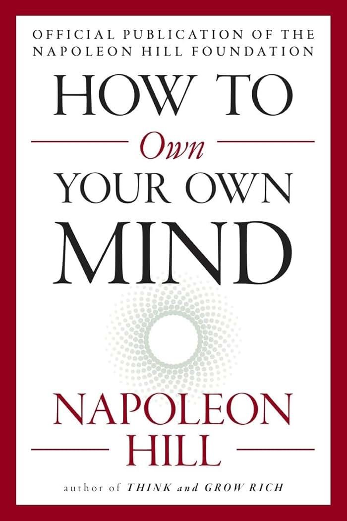 How to Own Your Own Mind (The Mental Dynamite Series) - Product Image