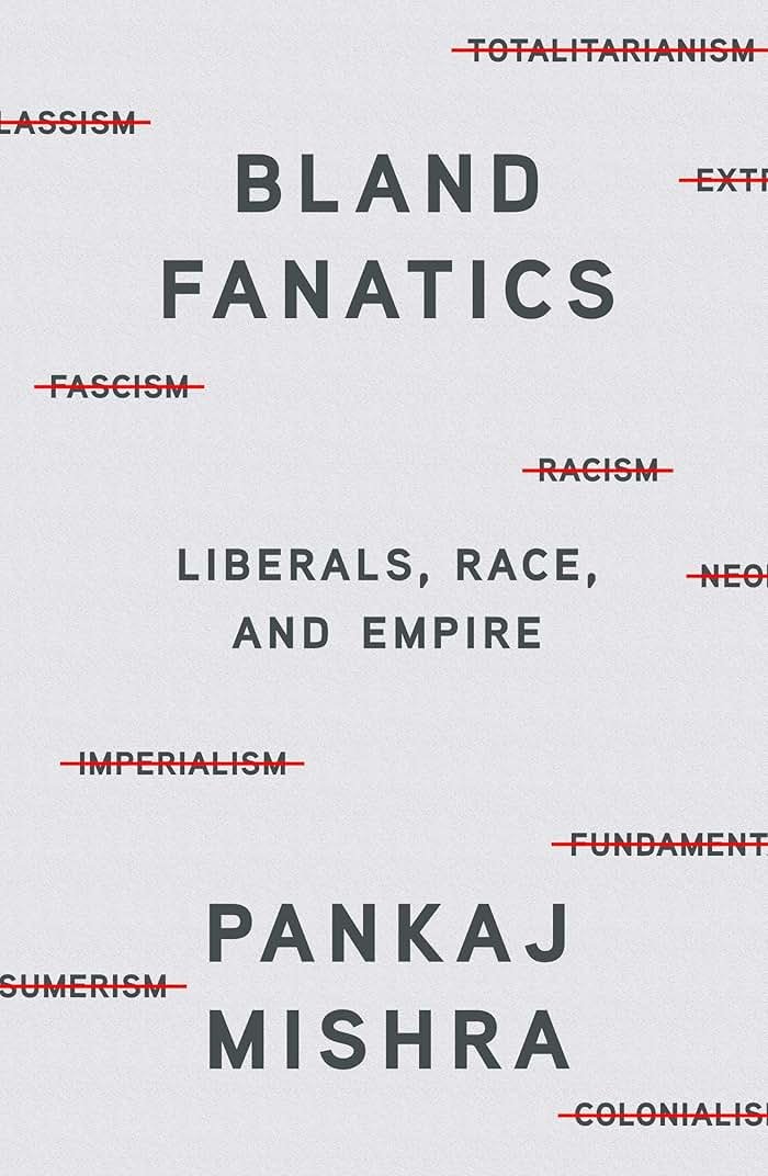 Bland Fanatics: Liberals, Race, and Empire - Product Image