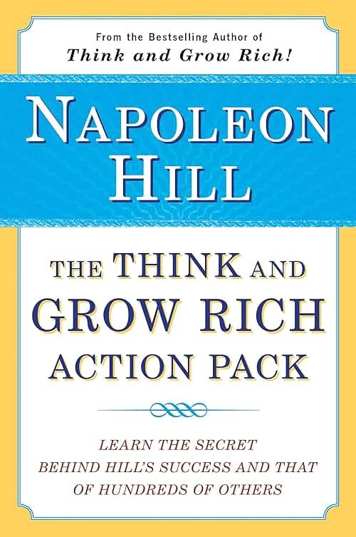 The Think and Grow Rich Action Pack: Learn the Secret Behind Hill's Success and That of Hundreds of Others (Think and Grow Rich Series) - Product Image