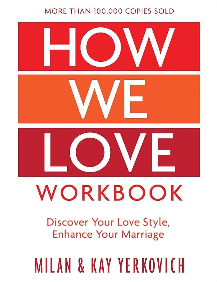 How We Love Workbook, Expanded Edition: Making Deeper Connections in Marriage - Product Image