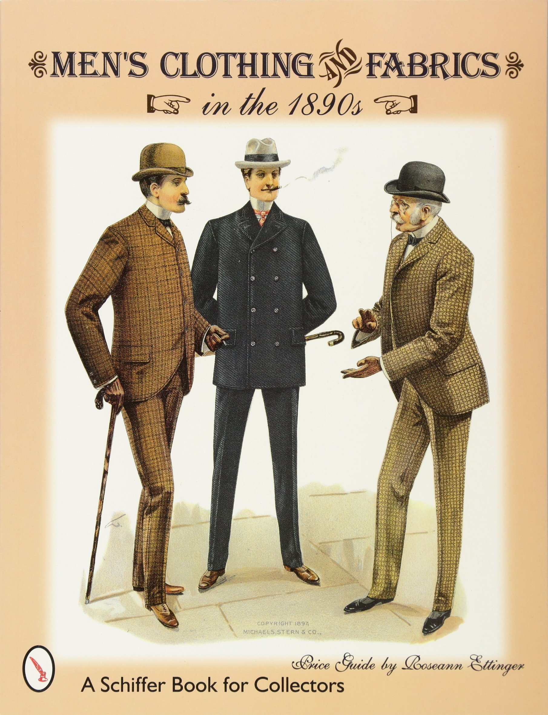 Men's Clothing & Fabrics in the 1890s (A Schiffer Book for Collectors) - Product Image