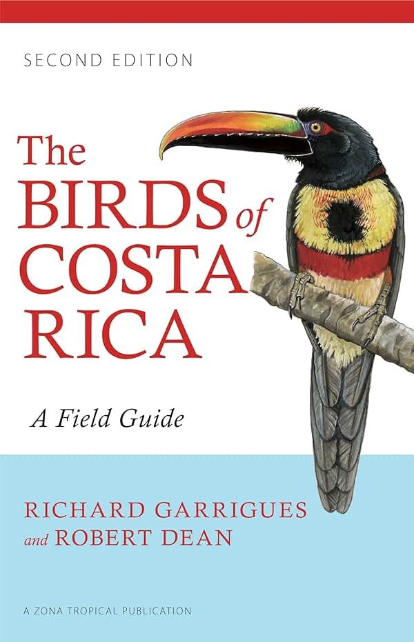 The Birds of Costa Rica: A Field Guide (Zona Tropical Publications) - Product Image