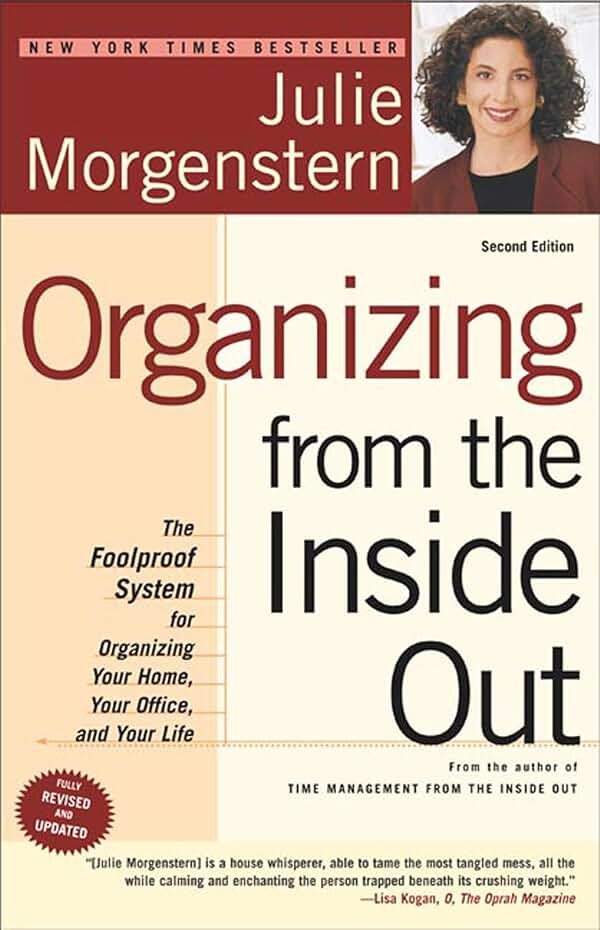 Organizing from the Inside Out, Second Edition: The Foolproof System For Organizing Your Home, Your Office and Your Life - Product Image