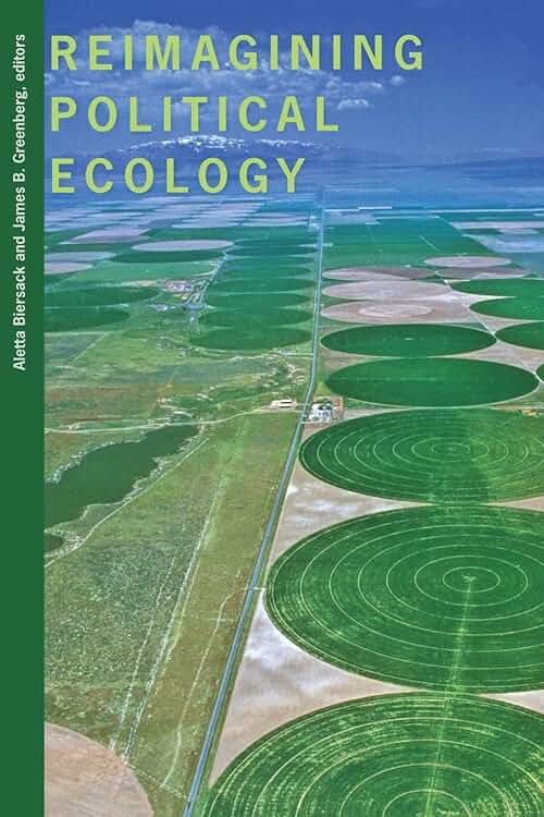 Reimagining Political Ecology (New Ecologies for the Twenty-First Century) - Product Image