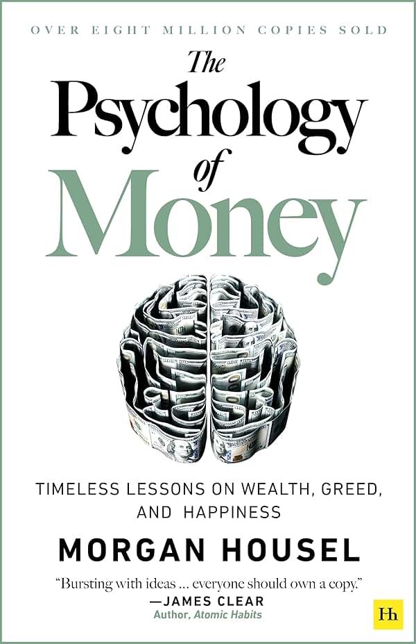 The Psychology of Money: Timeless lessons on wealth, greed, and happiness - Product Image