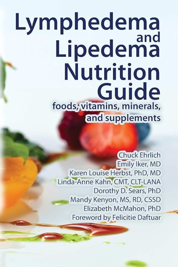 Lymphedema and Lipedema Nutrition Guide: foods, vitamins, minerals, and supplements - Product Image