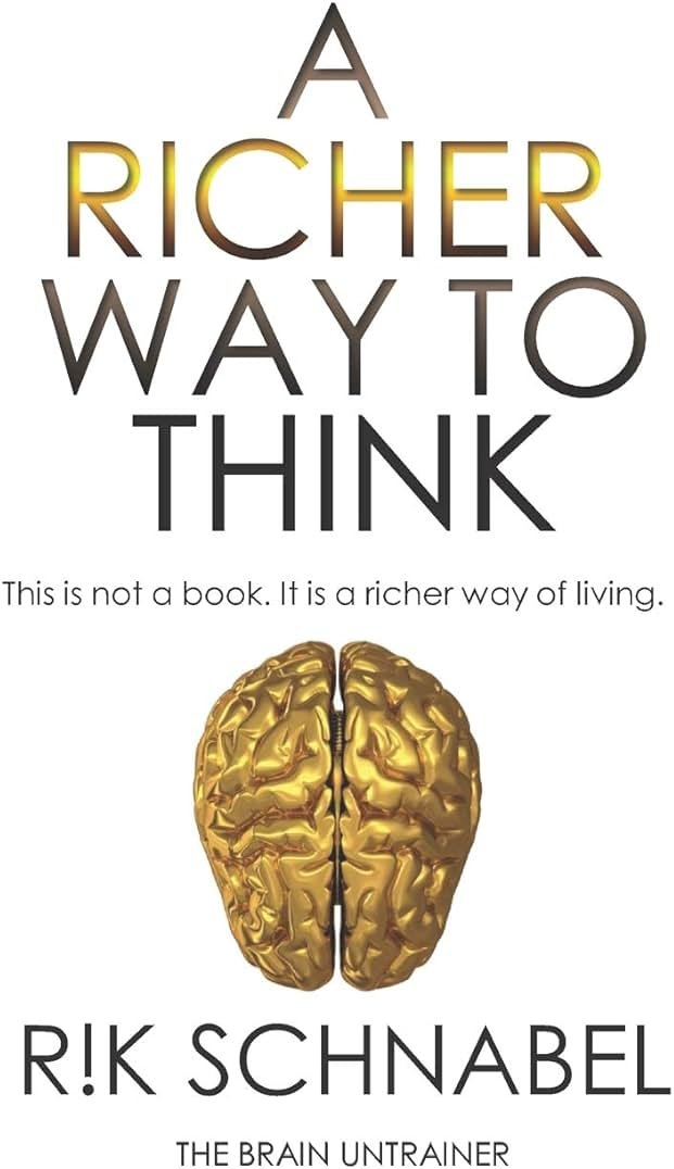 A Richer Way To Think: This is not a book. It is a richer way of living. - Product Image