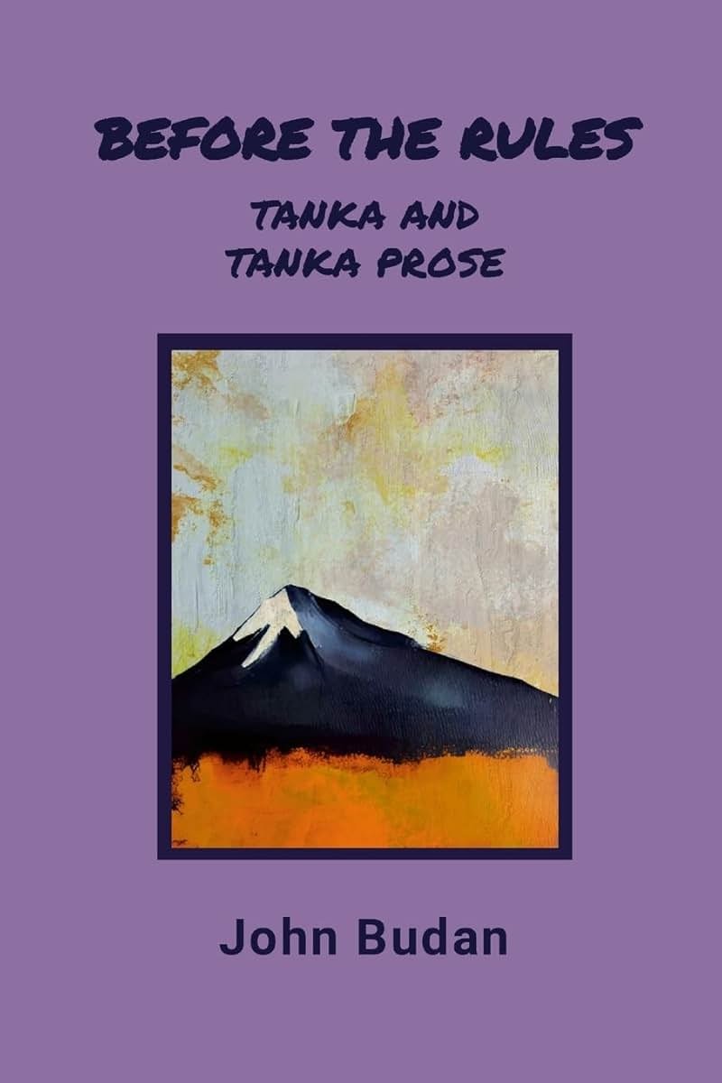 Before the Rules: Tanka and Tanka Prose - Product Image