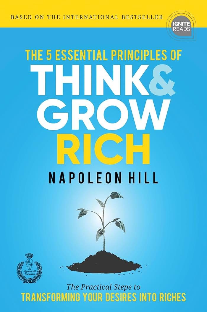 The 5 Essential Principles of Think and Grow Rich: The Practical Steps to Transforming Your Desires into Riches - Product Image