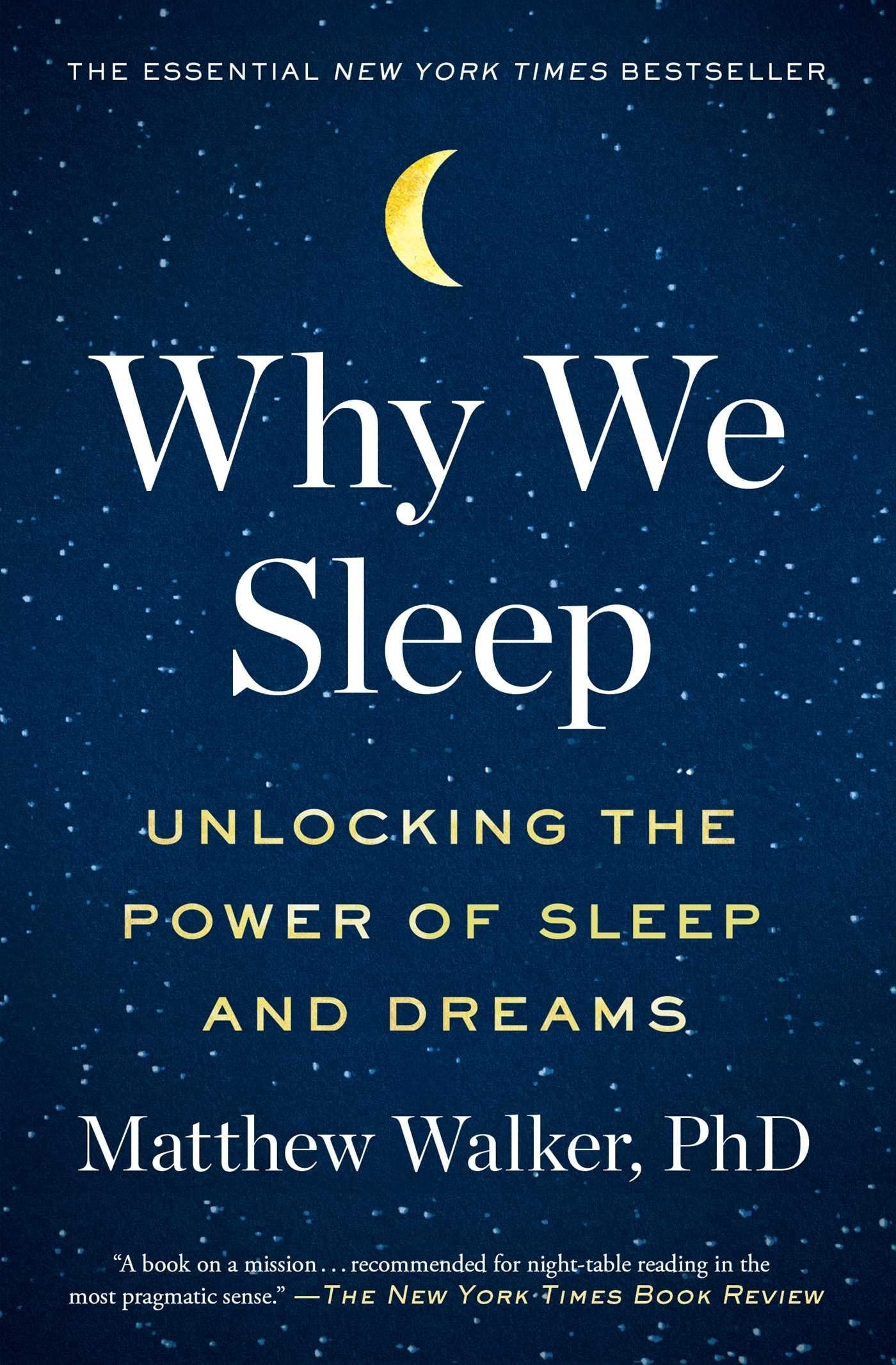 Why We Sleep: Unlocking the Power of Sleep and Dreams - Product Image