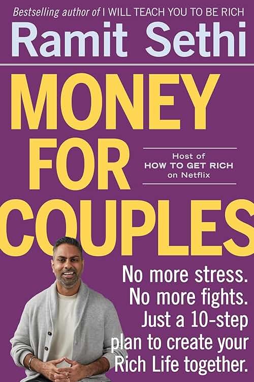 Money for Couples: No More Stress. No More Fights. Just a 10-Step Plan to Create Your Rich Life Together. - Product Image