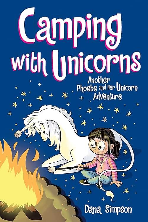 Camping with Unicorns (Phoebe and Her Unicorn Series Book 11) - Product Image