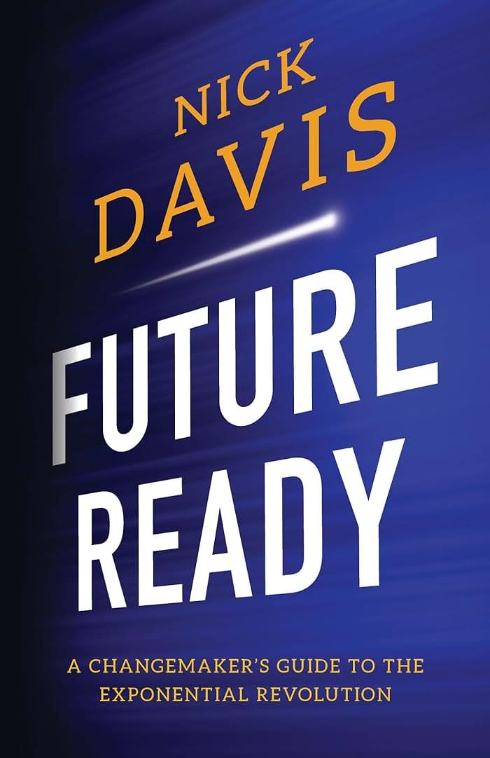 Future Ready: A Changemaker's Guide to the Exponential Revolution - Product Image