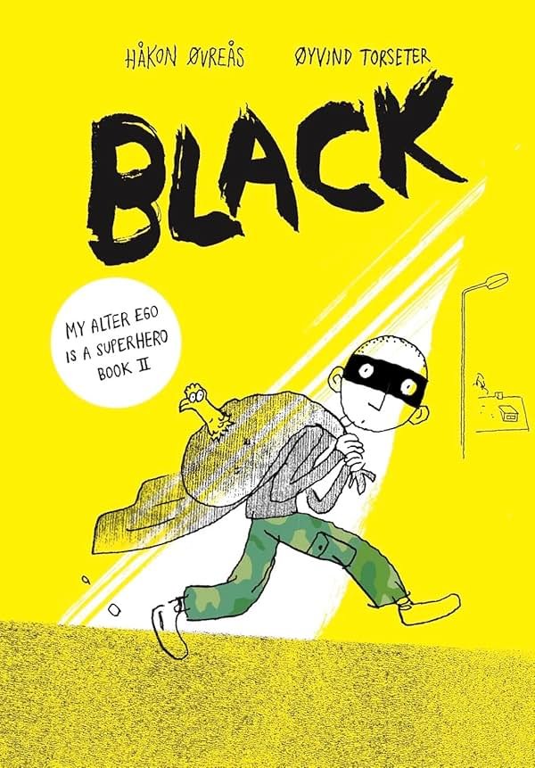 Black (Volume 2) (My Alter Ego Is a Superhero, 2) - Product Image