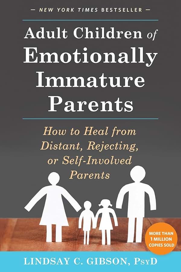 Adult Children of Emotionally Immature Parents: How to Heal from Distant, Rejecting, or Self-Involved Parents - Product Image