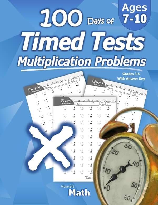 Humble Math - 100 Days of Timed Tests: Multiplication: Grades 3-5, Math Drills, Digits 0-12, Reproducible Practice Problems - Product Image
