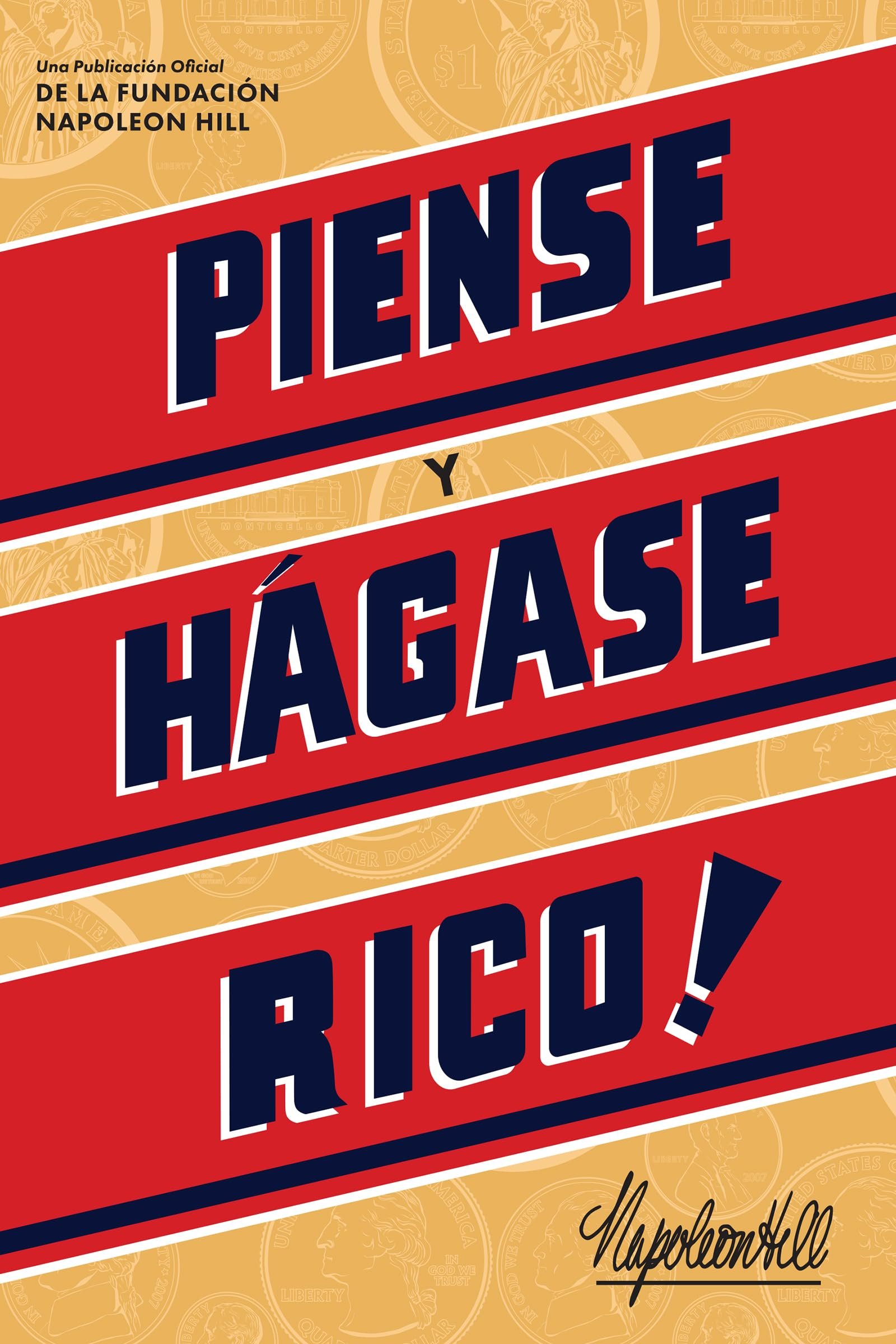 Piense Y Hágase Rico!: Una Publicación Oficial De La Fundación Napoleon Hill (Official Publication of the Napoleon Hill Foundation) (Spanish Edition) - Product Image