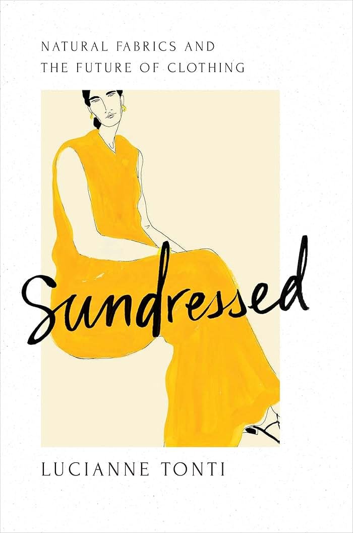 Sundressed: Natural Fabrics and the Future of Clothing - Product Image