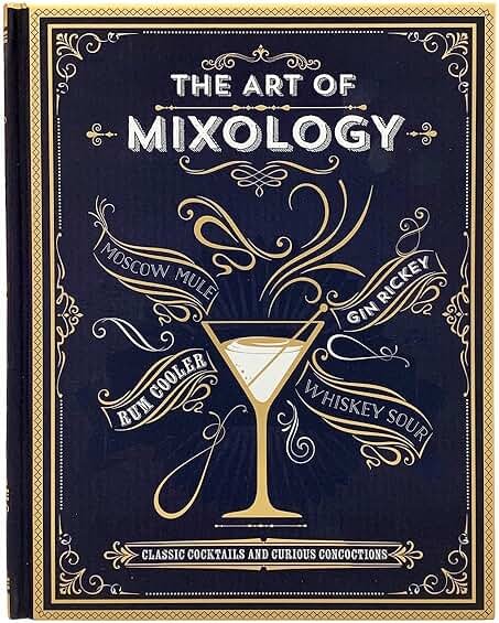 The Art of Mixology: Classic Cocktails and Curious Concoctions - Product Image