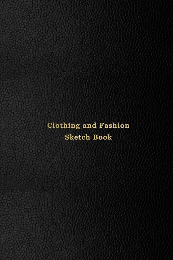 Clothing and Sketch Fashion Book: Textile and manufacturing sketching note book for fashion designers and students | Quick inspiration book for initial ideas | Professional black cover design - Product Image