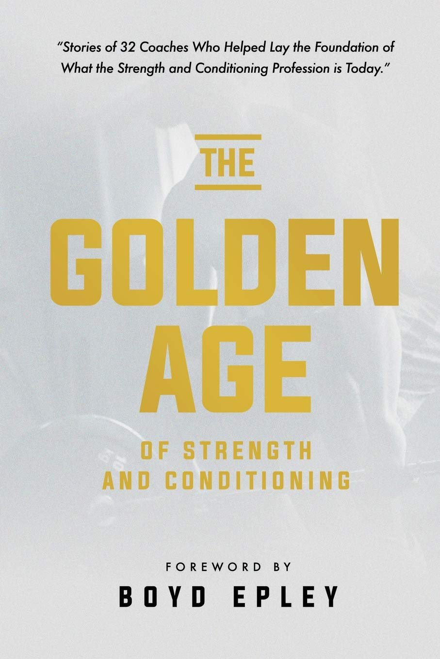 Golden Age of Strength & Condi - Product Image