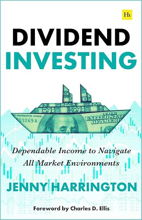 Dividend Investing: Dependable Income to Navigate All Market Environments - Product Image