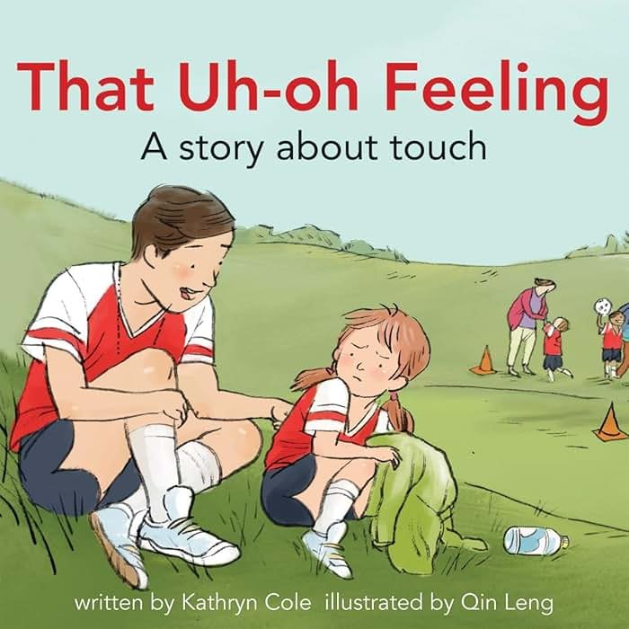 That Uh-oh Feeling: A story about touch (I'm A Great Little Kid Series 2016, 11) - Product Image