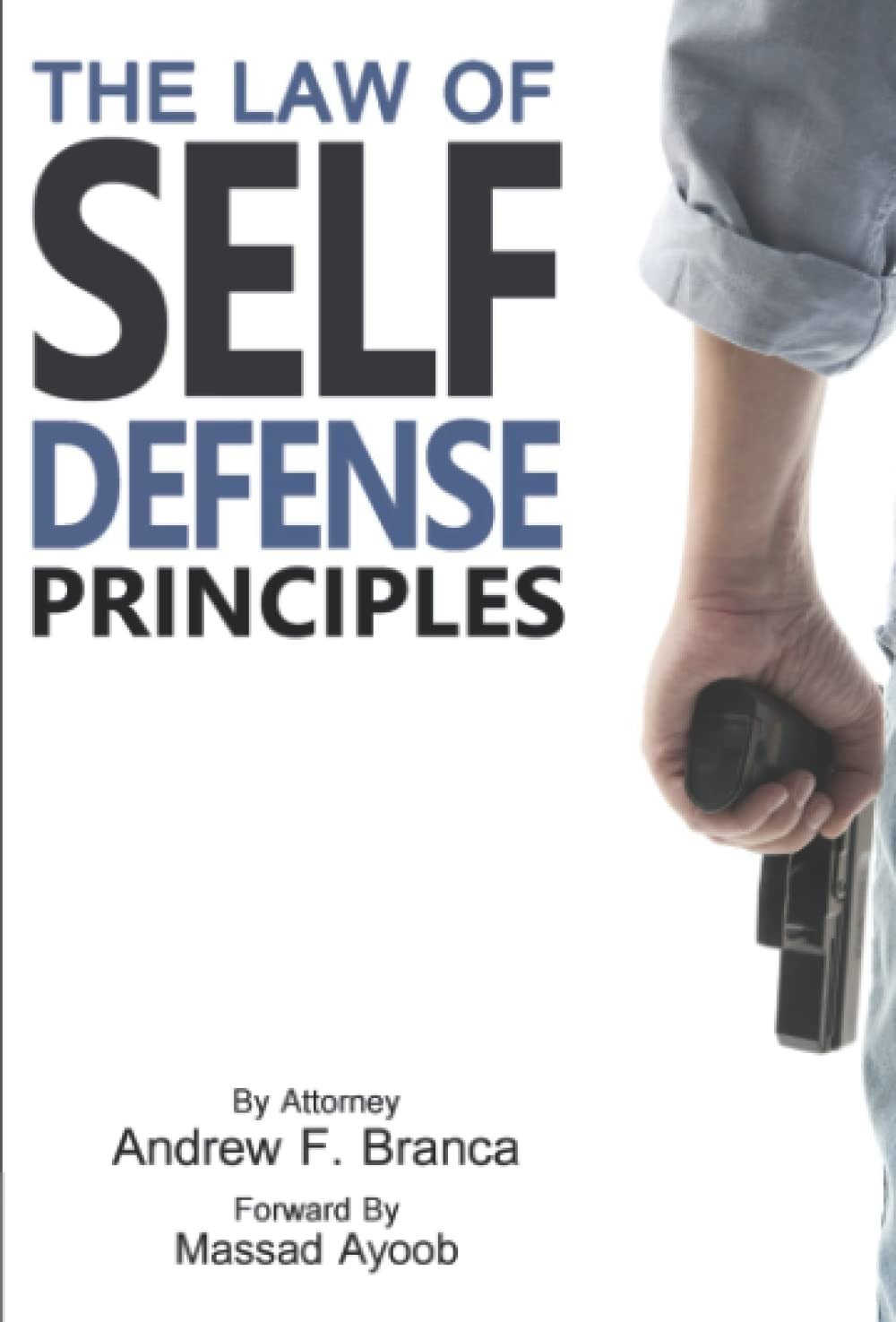 The Law of Self Defense: Principles - Product Image