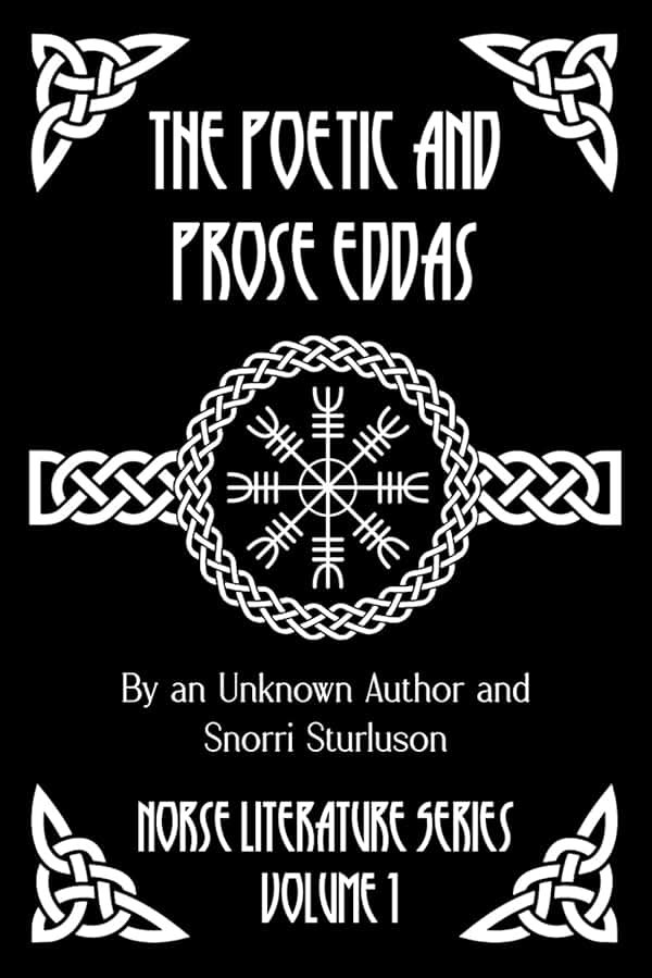 The Poetic and Prose Eddas (Norse Literature) - Product Image