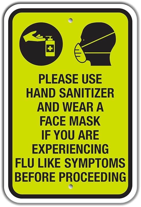 SmartSign “Please Use Sanitizer and Wear A Face Mask, If You are Experiencing Flu Like Symptoms, Before Proceeding” Sign | 18" x 24" 3M Engineer Grade Reflective Aluminum - Product Image