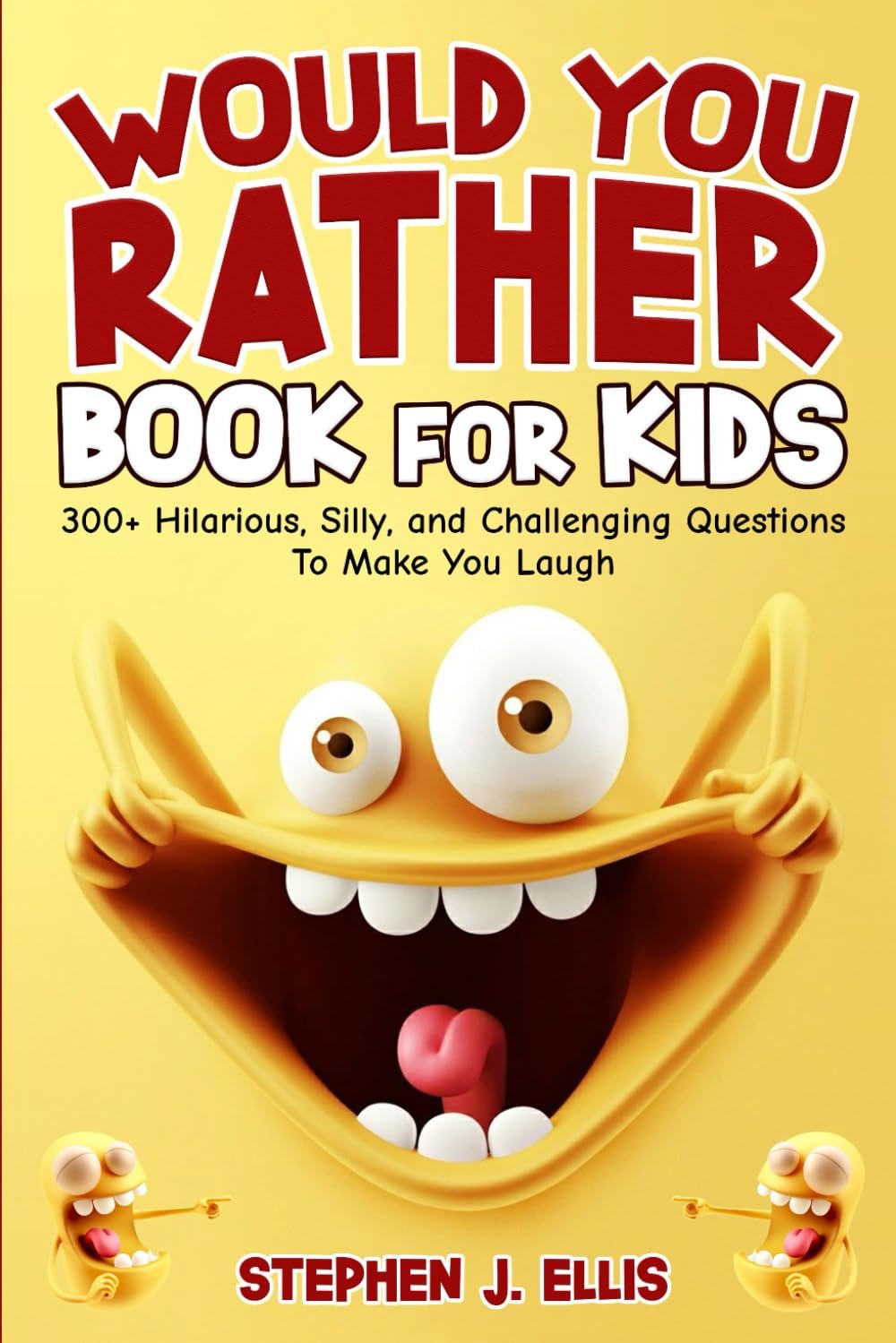 Would You Rather Book For Kids - 300+ Hilarious, Silly, and Challenging Questions To Make You Laugh (Funny Jokes and Activities - Ages 7-13) - Product Image