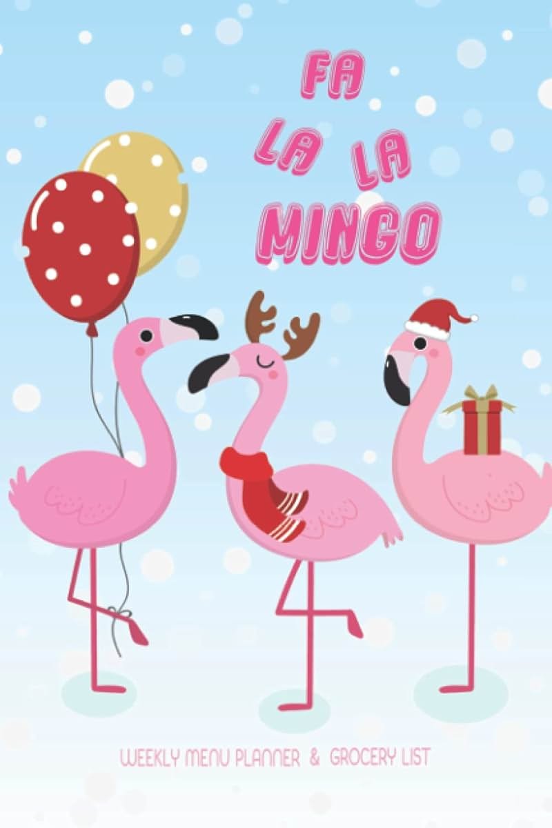 Weekly Menu Planner & Grocery List: 52 Weeks of Meal Planning Track (Food Planner / Diary / Log / Journal / Calendar) with Fridge Inventory Tracker ~ ... Valentine, Birthday Gifts for Flamingo Lovers - Product Image