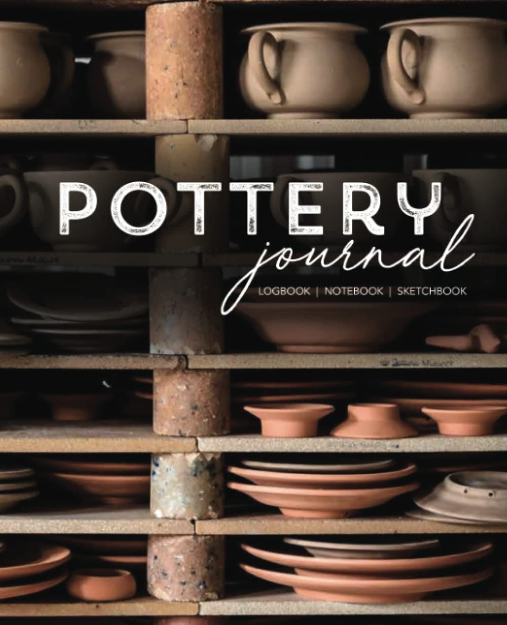Pottery Project Log book, Notebook and Journal For Beginners & Professionals: Keep Record of your Ceramics, Clay, Glazes, Kiln Schedule, Color, Size and Client Information - Gifts For Potters - Product Image