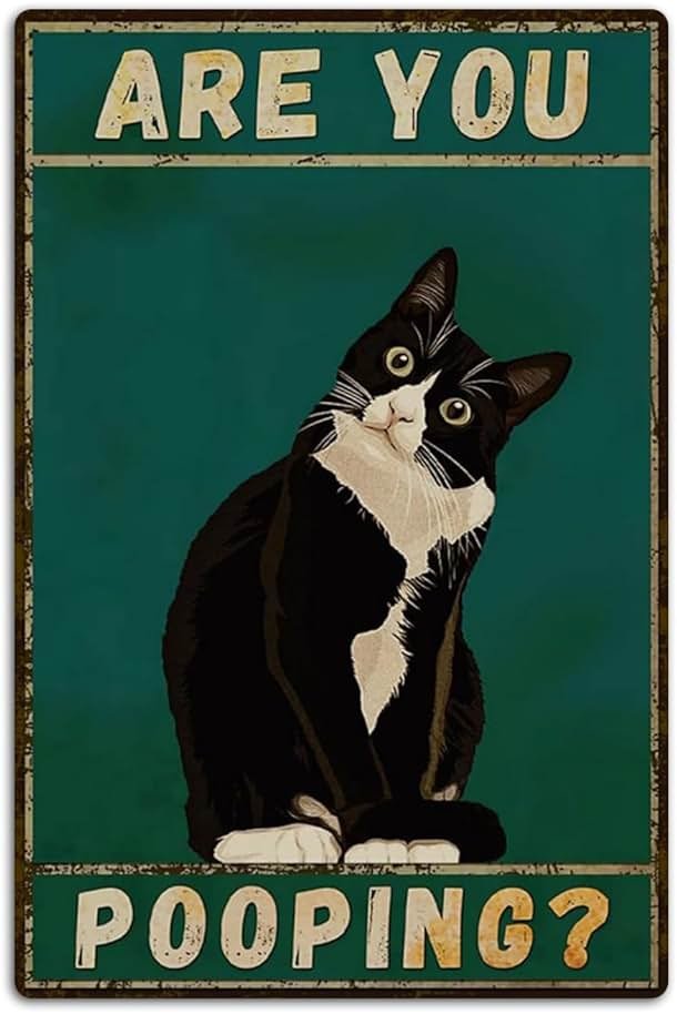Fmcmly Vintage Tuxedo Cat Decor 8x12 Inch,Are You Pooping?Cute Room Decor Metal Posters,Bathroom Wall Art Signs,Gift for Cat Lovers - Product Image