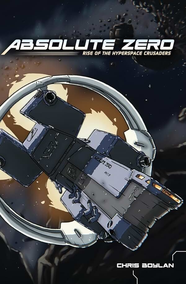 Absolute Zero : Rise of the Hyperspace Crusaders - Product Image