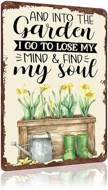WIZYXQ Metal Signs And Into The Garden I Go To Lose My Mind And Find My Soul Retro Tin Sign Wall Decor for Home Office Kitchen Bar Cafe Garden 12x8 Inch - Product Image