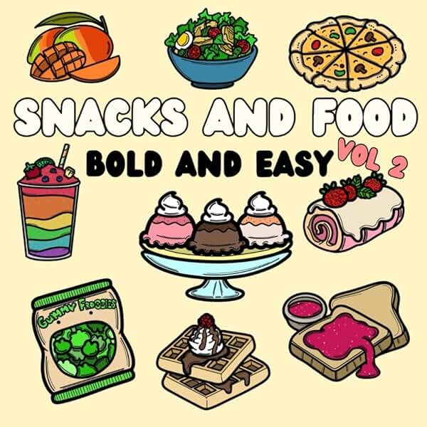 Snacks and Food Coloring Book: Volume 2 Bold and Easy Designs for Adults and Kids (Bold and Easy Coloring Books) - Product Image