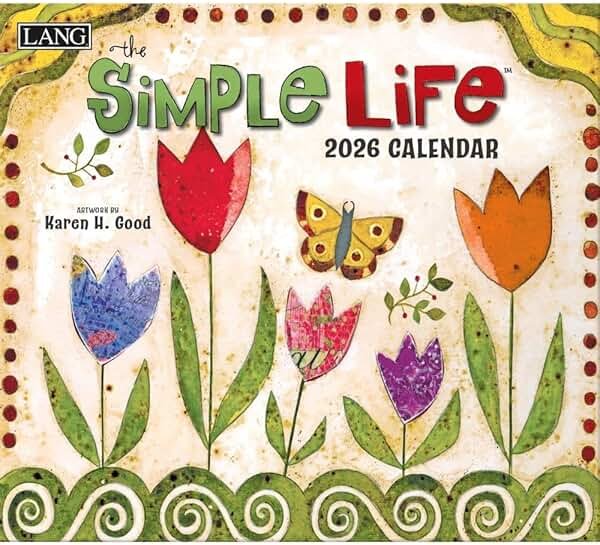 Lang, Simple Life 2026 Wall Calendar by Karen H. Good, 13.4'' X 12'', 12-Month Calendar with Stapled Binding - Product Image