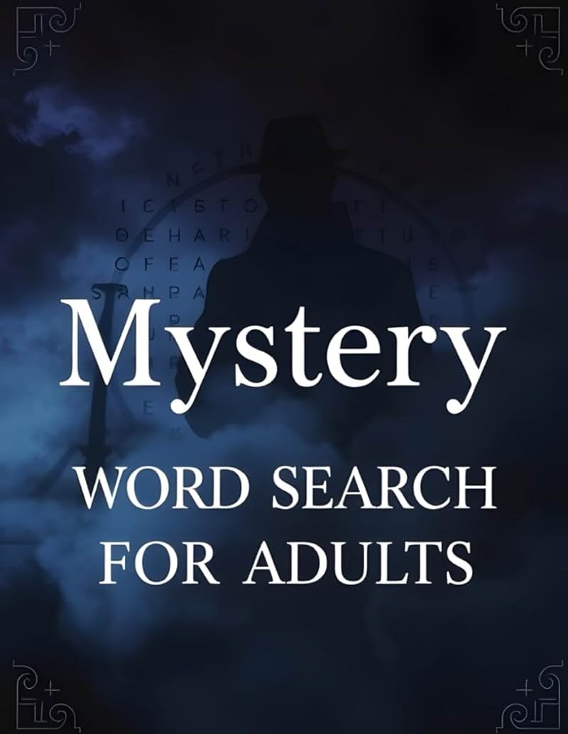 Mystery Word Search Book for Adults: Uncover Hidden Clues & Solve 50 Thrilling Puzzles! Can You Crack Them All? - Product Image