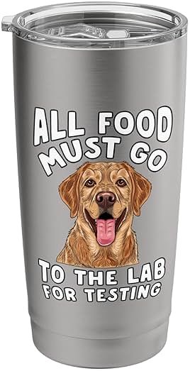 Labrador Retriever All Food Must Go To The Lab Dog Funny Stainless Steel Insulated Tumbler - Product Image