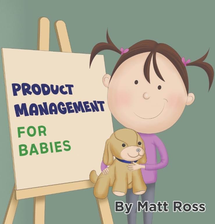 Product Management for Babies: The Perfect Tech Gift and STEM Learning Book for Babies, Toddlers, and Big Kids. - Product Image
