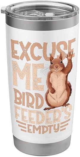 Bird Feeder - Excuse Me Bird Feeder's Empty Stainless Steel Insulated Tumbler - Product Image