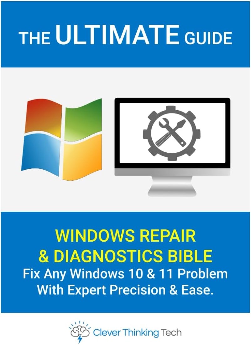 The Ultimate Windows Repair & Diagnostics Bible Book – Fix Any Windows 10 & 11 Problem With Expert Precision & Ease: This resource offers step-by-step ... WordPress, Hosting And Windows Repair) - Product Image