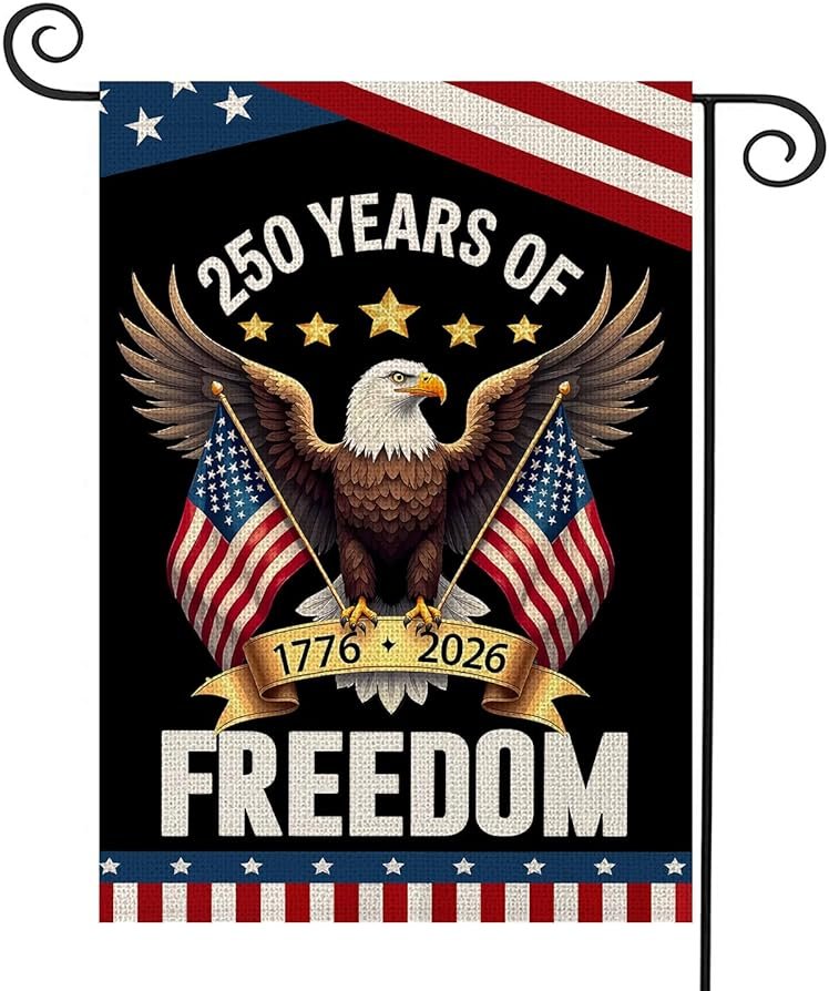 WENWELL 250 Years Anniversary Garden Flag,250th Anniversary USA Patriotic Banner Double-Sided with Eagle Design, 1776-2026 Commemorative, 12 x 18 Inch - Product Image